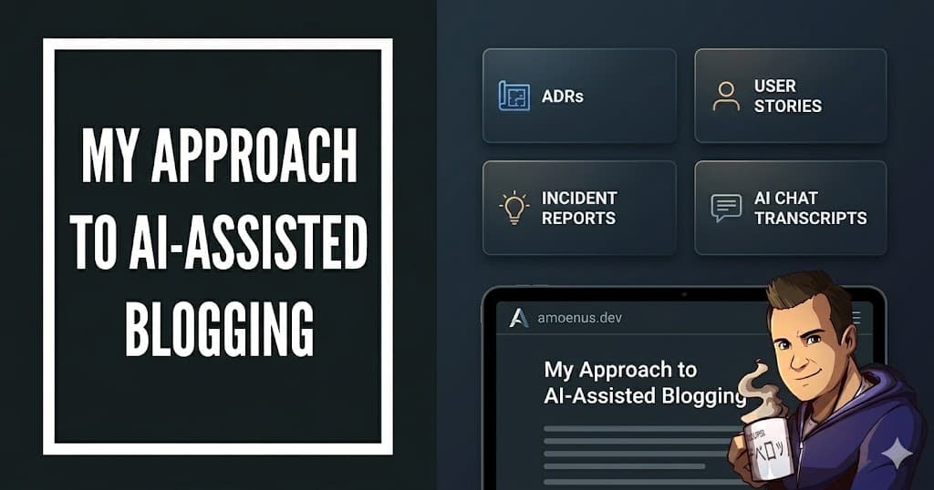 My Approach to AI-Assisted Blogging
